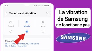 Comment résoudre le problème de vibration qui ne fonctionne pas sur un téléphone Samsung [upl. by Anemij]