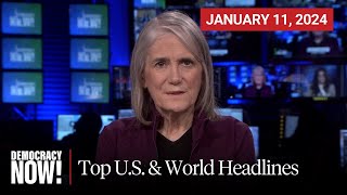 Top US amp World Headlines — January 11 2024 [upl. by Gainor]