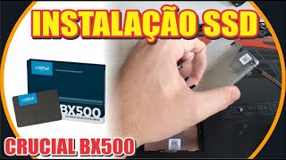 COMO INSTALAR SSD NO NOTEBOOK  CRUCIAL BX500 2TB [upl. by Annekam406]