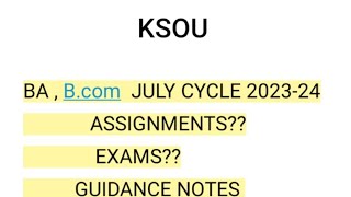 KSOU BABcom 202324 July cycle Assignments Exams How to write assignment [upl. by Kimberli101]