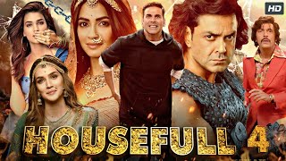 Housefull 4 Full Movie  Akshay Kumar  Kriti Sanon  Bobby Deol  Pooja Hegde  Review amp Facts HD [upl. by Tirrell]