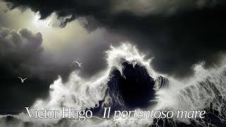 Victor Hugo Il portentoso mare Luomo che ride Lettura integrale [upl. by Lehsar]