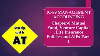 IC 89 MGMNT ACCOUNTING CH 8 Part1  Licentiate  Associate  Fellowship [upl. by Tandi]