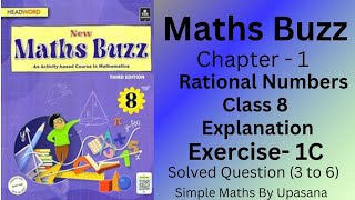 New Maths Buzz  Class8  Headword  Chapter 1 Rational Numbers Exercise 1C Question 3 to 6 [upl. by Tersina358]