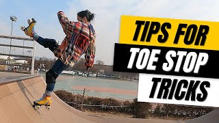 Tips for Roller Skating Toe Stop Tricks in the Transition  Trick Tutorial [upl. by Edrock]