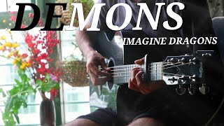 Demons  Imagine Dragons  Fingerstyle Guitar Cover [upl. by Barren]