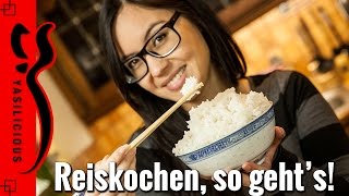 Asiatisch REISKOCHEN  so bekommt man den Reis wie beim Asiaten hin [upl. by Anniahs]