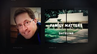 Dateline Episode Trailer Family Matters  Dateline NBC [upl. by Keung]