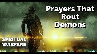 Prayers That Rout Demons  Spiritual Warfare For Christians [upl. by Eirual]