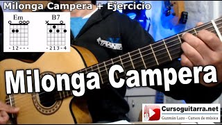 Milonga Campera en guitarra  Ejercicio [upl. by Elorak]