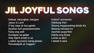 JIL Joyful Songs Compilation  JIL WORSHIP [upl. by Mllly294]