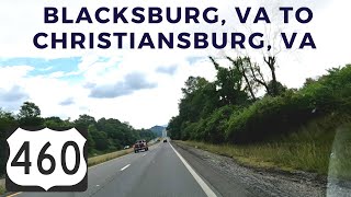 Driving from Blacksburg VA to Christiansburg VA via US Route 460 East [upl. by Corrina]