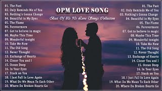 OPM Love Songs  Most Famous Sweet OPM Melody 80s 90s  Best Opm Classic Favorites Collection [upl. by Ishii251]