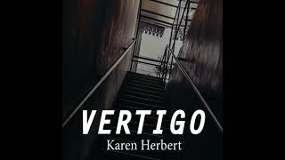 Vertigo by Karen Herbert [upl. by Adav824]