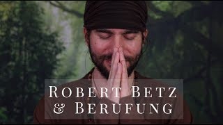 SEOM  Folge den Zeichen 5  Robert Betz amp Berufung [upl. by Asli252]