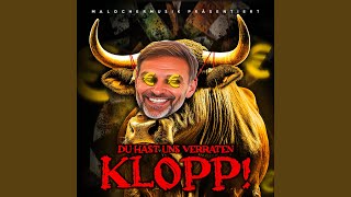 Du hast uns verraten Klopp [upl. by Eirellam]