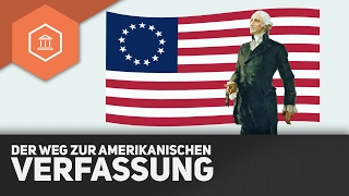 Der Weg zur Verfassung amp Föderalisten vsRepublikaner  Die Amerikanische Revolution [upl. by Pimbley836]