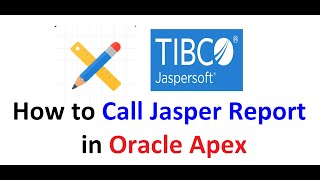 How to Call Jasper Report in Oracle Apex [upl. by Calvinna]