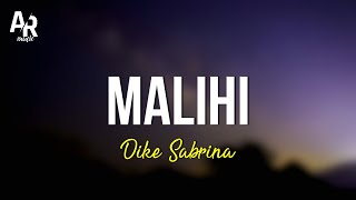 Malihi  Dike Sabrina LIRIK [upl. by Chapnick757]