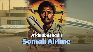 Afduubashada Diyaaraddii somali Airlines [upl. by Deeyn]