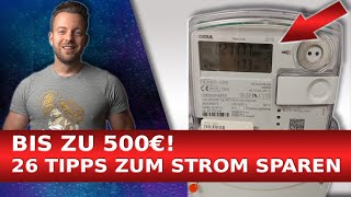 STROM SPAREN 🆗 26 Tipps um 200  500€ Stromkosten pro Jahr einzusparen Energieeinsparung Zuhause [upl. by Margaretta]