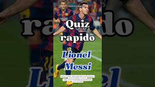 Quiz rapido LIONEL MESSI 22 [upl. by Robson]