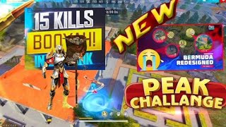 NEW PEAK CHALLENGE  15 KILLS BOOYAH BRRENK  GARENA FREE FIRE  TINKU GAMING [upl. by Suired]