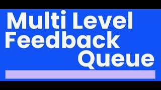 Multi Level Feedback Queue Scheduling Algorithm With Example [upl. by Lemrac]