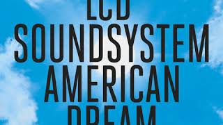 LCD Soundsystem  Change Yr Mind [upl. by Anilos804]