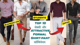 Top 10 Formal Shirt Pant Colour Combinations  Best Formal combos for Men [upl. by Shoshanna300]