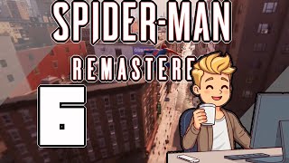 Marvels SpiderMan Remastered  Part 6 No Commentary [upl. by Rosenberg]