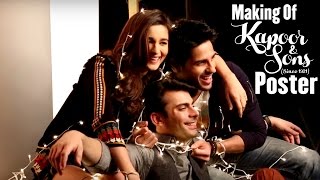 The Making Of The Poster  Kapoor amp Sons  Sidharth Malhotra Alia Bhatt Fawad Khan [upl. by Thursby249]