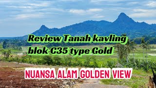 Review tanah kavling murah Nuansa Alam Golden View blok C35 type Gold edisiringan [upl. by Rednaxela587]