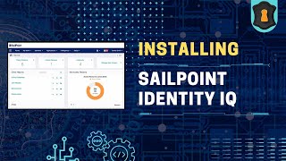 Deploying SailPoint IdentityIQ Like a Pro StepbyStep Tutorial [upl. by Eniowtna]