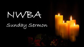 NWBA Sunday Sermon  19th December 2021  Luke 13955 [upl. by Disario942]