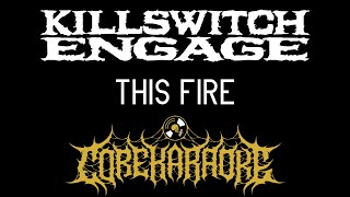 Killswitch Engage  This Fire Karaoke Instrumental [upl. by Ayikan]