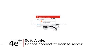 4e  SolidWorks Cannot connect to License Server 15 10 10061 [upl. by Masterson]