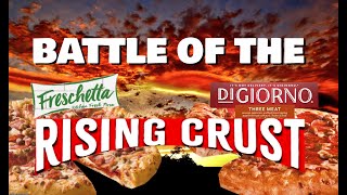 Battle of the Rising Crust  Digiorno VS Freschetta [upl. by Aleras]