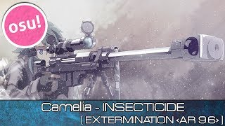 osu  Camellia  INSECTICIDE EXTERMINATION AR 96  Played by Doomsday [upl. by Odlawso942]