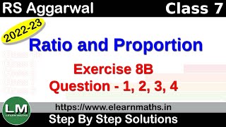 Ratio and Proportion  Class 7 Chapter 8 Exercise 8B Question 1  4  RS Aggarwal  Learn maths [upl. by Alehc865]