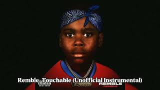 RembleTouchable Unofficial Instrumental [upl. by Serolod]