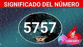 NUMEROLOGÍA🤍Significado del número 5757 en lo espiritual🙏NUMERO 5757 ANGELICAL [upl. by Stern]