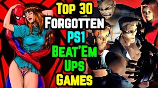 Top 30 Forgotten PS1 Beatem Up Games That Took This Genre To A Whole New Level  Explored [upl. by Alenairam158]