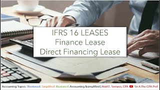 IFRS 16 Leases  Finance Lease  Direct Financing Lease  Books of the Lessor [upl. by Eisned]