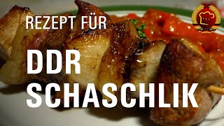 So haben wir Schaschlik Fleischspieße in der DDR gemacht  altes DDR Rezept [upl. by Patricia359]