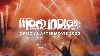 IIT Bombays Mood Indigo 2023 Official Aftermovie  A Rewired Reality [upl. by Sharona]