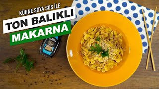 Kühne Soya Sosu ile Ton Balıklı Makarna Tarifi [upl. by Arny]