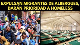 EXPULSAN MIGRANTES DE ALBERGUES DARÁN PRIORIDAD A ESTADOUNIDENSES SIN HOGAR [upl. by Maren]