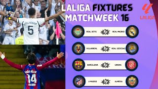 LALIGA FIXTURES TODAY  MATCHWEEK 16  LALIGA FIXTURES 20232024  LA LIGA SCHEDULE 20232024 [upl. by Adorl]