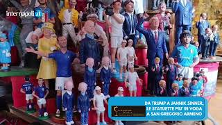 Trump Sinner e Sammy Basso le statuette più richieste a San Gregorio Armeno nel Natale 2024 [upl. by Tartaglia]